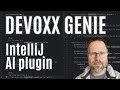 Introducing the Devoxx Genie AI Plugin for IntelliJ