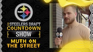 2022 Steelers Draft Countdown Show: Muth on the Street I Pittsburgh Steelers