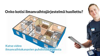 Sisäilmahuolto: Ilmanvaihtojärjestelmän puhdistustarve