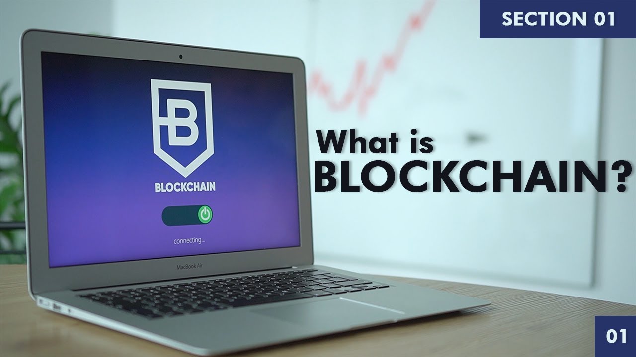 What Is Blockchain | Learn Blockchain | Section 1 | Part 1 - YouTube