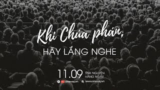 Khi Chúa Phán, Hãy Lắng Nghe | Oneway Radio - Tĩnh Nguyện Hằng Ngày 11/09/2022