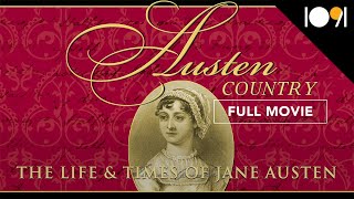 Jane Austen Country: The Life & Times of Jane Austen (FULL MOVIE)