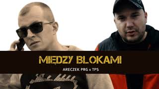 ARECZEK PRG x TPS - Między Blokami