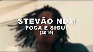 Stevão NDM - FOCA E SIGUI (Coalizão x Sixtysix prod)