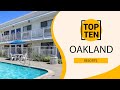 Top 10 Best Resorts to Visit in Oakland, California | USA - English