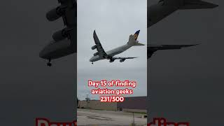 Day 15 of finding aviation geeks 231/500!!! 747 Compilation