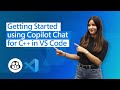 Getting Started using Copilot Chat for C++ in VS Code