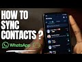 How to Sync WhatsApp Contacts to Your Phone (Android Guide)