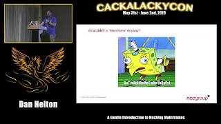 CackalackyCon1 - Dan Helton - A Gentle Introduction to Hacking Mainframes