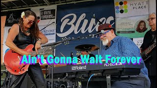 I Ain't Gonna Wait Forever ~ Eff \u0026 the Blues Express