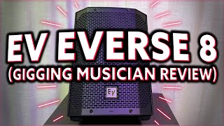 EV EVerse 8 (The Best Battery PA Speaker for Live Gigs?)