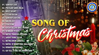 Lagu Natal - SONG  OF CHRISTMAS || Lagu - Lagu Natal 2023/2024 || FULL ALBUM