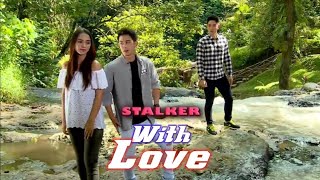 SCTV FTV | TERBARU STALKER WITH LOVE