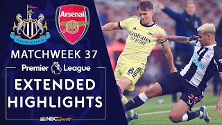 Newcastle  United v. Arsenal | PREMIER LEAGUE HIGHLIGHTS | 5/16/2022 | NBC Sports