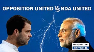 Editorial With Sujit Nair: OPPOSITION UNITED VS NDA UNITED| PM Modi | Rahul Gandhi | Mamata Banerjee