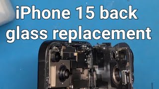 iPhone 15 back camera glass replacement using original part step by step guide