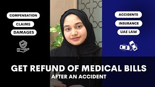 How to claim your MEDICAL BILLS after an ACCIDENT | HINDI | UAE legal awareness | SAZ Advocates