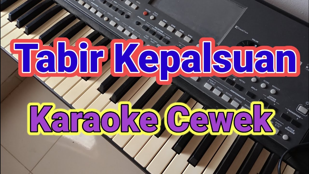 KARAOKE TABIR KEPALSUAN NADA CEWEK - YouTube