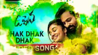 #Dhak_dhak_dhak_Video_Song #Dhak_dhak_dhak_Video Dhak Dhak Dhak Song Full Video ll Upena movie song
