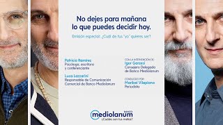 Hablamos sobre “¿Cuáles de tus “yo” quieres ser?” | Banco Mediolanum