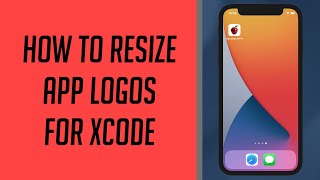 How to resize App Logos for Xcode