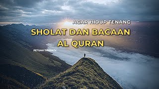 Hiasi Rumahmu, sholat dan bacaan al quran