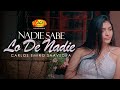 Carlos Emiro Saavedra - Nadie Sabe Lo De Nadie (Vídeo Oficial)