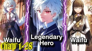 Update | The Legendary Hero is an Academy Honors Student | Chap 1-27