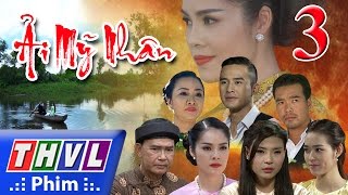 THVL | Ải mỹ nhân - Tập 3