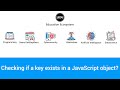 JavaScript Objects Tutorial: Checking if a Key Exists - Learn JavaScript