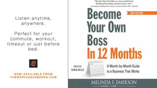 Become Your Own Boss in 12 Months A Month by Month Guide to a Business that Works