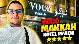 Voco Hotel Review | Full Review of Voco Hotel Makkah | 5 star hotel | Honest Review | Full Vlog 2024