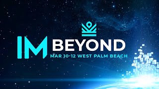 IM BEYOND West Palm Beach - Official Trailer | IM academy