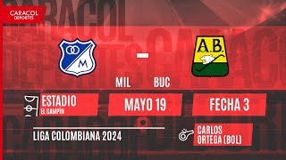 🔴 EN VIVO | Millonarios vs Atlético Bucaramanga - Liga de Colombia por el Fenómeno del Fútbol