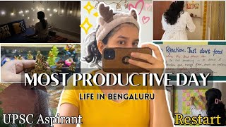 Making the MOST out of the Day✨ | UPSC Aspirant Life in Bangalore | Restart | Vlog 49