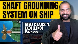 What is Shaft Grounding System - MEO CL 4 Excellence Package