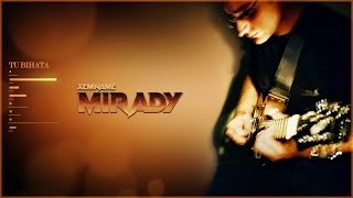 Mirady - Tu Bihata - [அதிகாரப்பூர்வ இசை வீடியோ © 2004 Ses Plak]