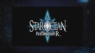 [Fan Edit] Star Ocean: First Departure R Opening | \