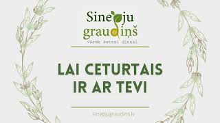 #302 Sinepju Graudiņš // Lai Ceturtais Ir Ar Tevi