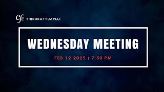 CFC Thirukattupalli | Wednesday Meeting | 12-Feb-2025