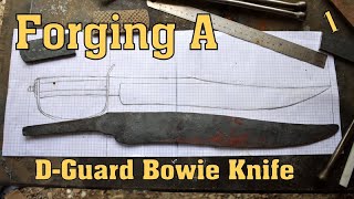Forging a Civil War style D guard Bowie: PART 1