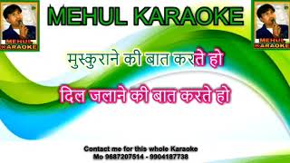 Dil Jalane Ki Baat Karte Ho, दिल जलाने की बात, All Hindi Gujarati Gazal Karaoke Contact My wtsp no