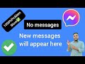 Fix No Messages New Messages Will Appear Here | Messenger Not Showing Messages | Messenger Problem