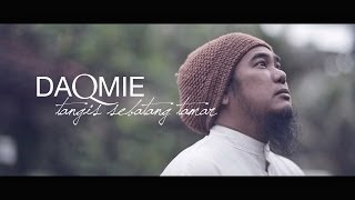 Daqmie - Tangis Sebatang Tamar (Official Music Video)