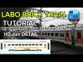 TUTORIAL MEMBUAT | K3 EKONOMI | LABO BRICK TRAIN |