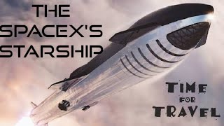 SpaceX Starship–The space ship to Mars/SPACEtalks