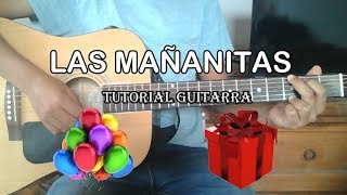 Como Tocar LAS MAÑANITAS en Guitarra Acustica - Tono de Sol - Tutorial Guitarra