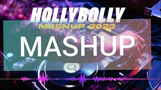HollyBolly Mashup 2023 | Latest Party Songs | lofi song | Slowed And Reverb