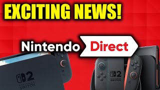 Amazing Nintendo Switch 2 News Arrives + Update on the Next Direct!