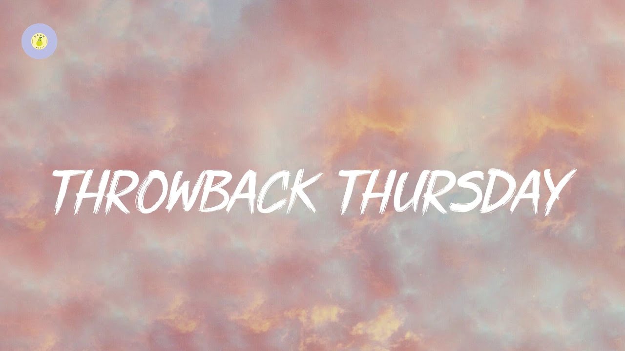 Throwback Thursday Songs - I Bet You Know All These Songs - YouTube